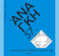 'Ananke 57: Rileggere Camillo Boito, oggi